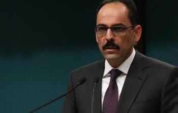 المتحدث باسم الرئاسة التركية إبراهيم قالن (أرشيف)