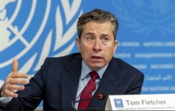 وكيل الأمين العام للأمم المتحدة للشؤون الإنسانية، توم فليتشر
