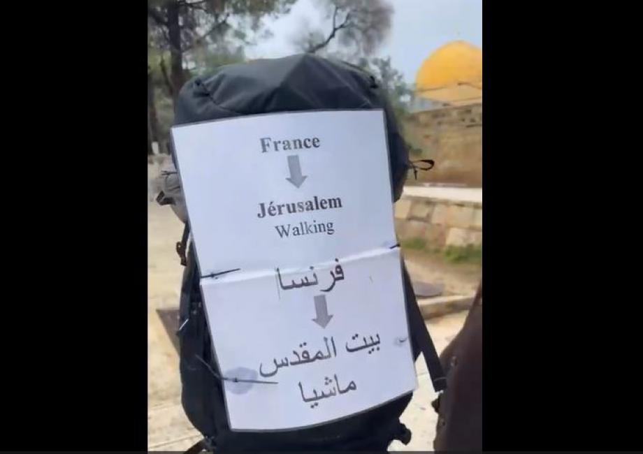 مسلم يأتي من فرنسا إلى الأقصى مشيا على الأقدام | فلسطين أون لاين